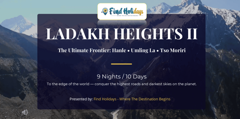 Ladakh tour package from Chennai covering Leh Nubra Pangong Hanle Umling La and Tso Moriri