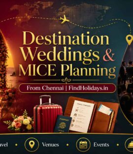 Luxury destination wedding and corporate MICE event with guest travel, venue, event and hospitality planning from Chennai