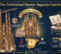An infographic titled The Unfinished Dream: Sagrada Família showcasing Antoni Gaudí, the 2026 tower completion, and a Spain tour map.